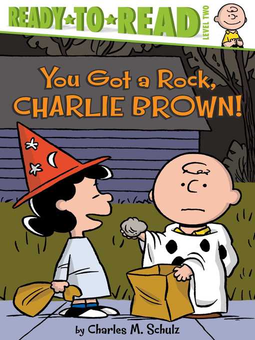 Title details for You Got a Rock, Charlie Brown! by Charles  M. Schulz - Wait list